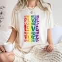 Peace Equality Love Of Inclusion Diversity Human Kindness T-Shirt Peace Equality Love Of Inclusion Diversity Human Kindness T-Shirt