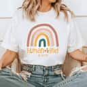 Human Kind Be Both Equality Kindness Humankind Retro Rainbow T-Shirt Human Kind Be Both Equality Kindness Humankind Retro Rainbow T-Shirt