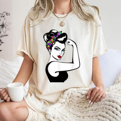 Autism Mom Unbreakable Rosie The Riveter Strong Woman Power T-Shirt