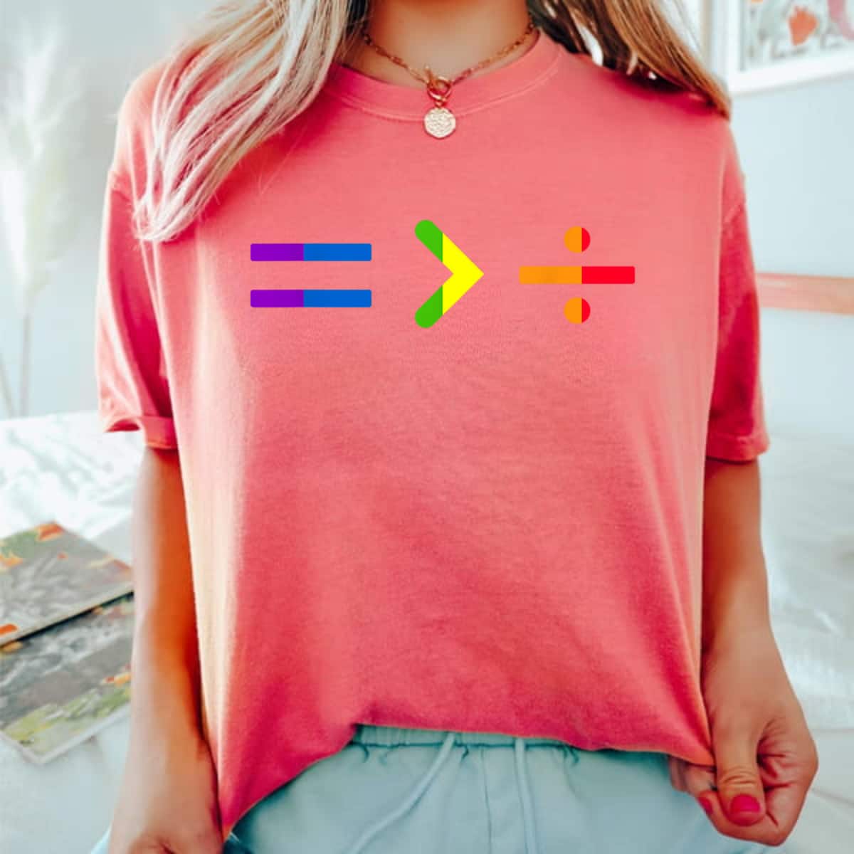 Equality Greater Than Division T-Shirt Equality Greater Than Division T-Shirt