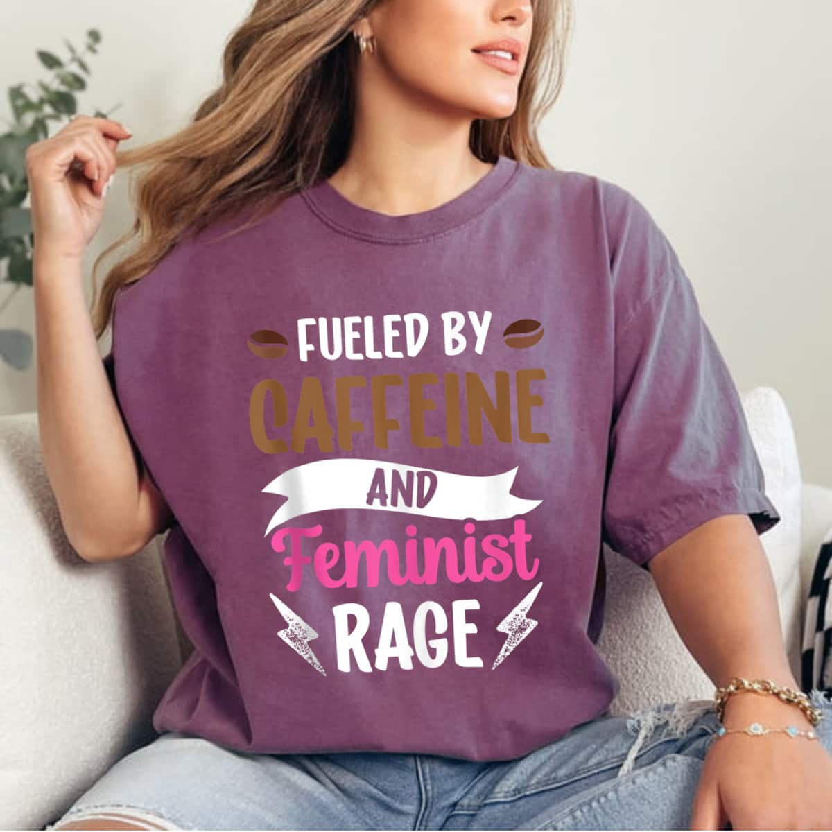 Fueled By Caffeine And Feminist Rage Feminism Womens Rights T-Shirt Fueled By Caffeine And Feminist Rage Feminism Womens Rights T-Shirt