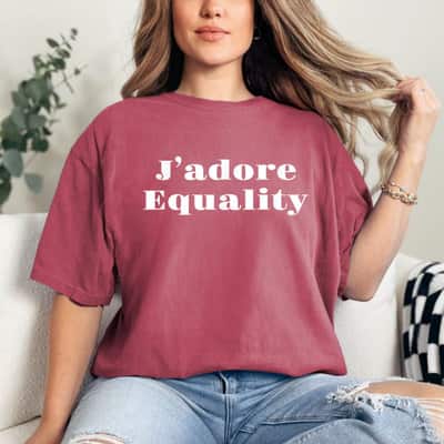 J'adore Equality Rights T-Shirt