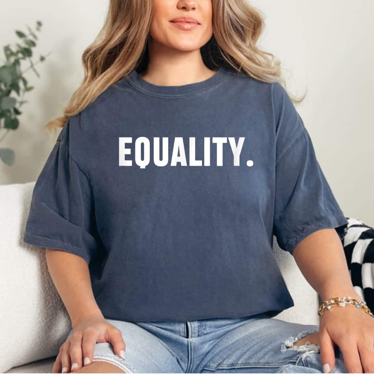 Equality Peace, Love, Unity, Equal Rights For All T-Shirt Equality Peace, Love, Unity, Equal Rights For All T-Shirt