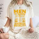 Feminist Men Of Quality Do Not Fear Equality T-Shirt