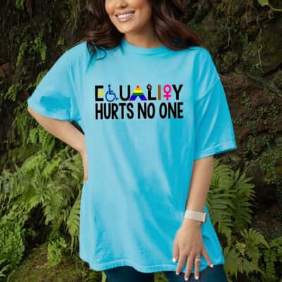 Equality Hurt No-one T-Shirt