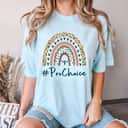 Pro Choice Leopard Rainbow Feminist Rights My Choice T-Shirt Pro Choice Leopard Rainbow Feminist Rights My Choice T-Shirt