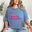 Feminist Smash The Patriarchy Funny Rights Resist T-Shirt