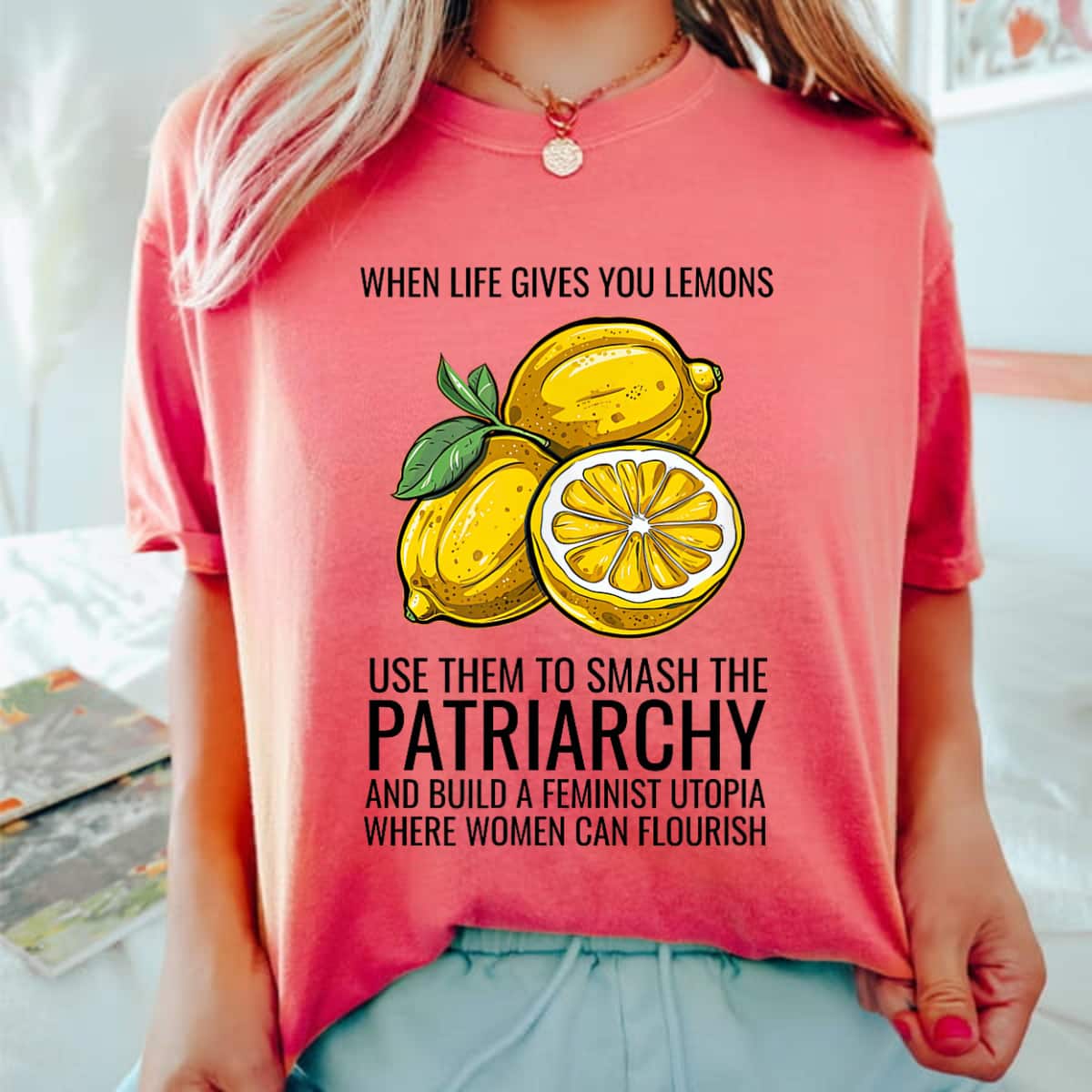 Cute Lemon Feminist Art Funny Feminism Female Empowerment T-Shirt Cute Lemon Feminist Art Funny Feminism Female Empowerment T-Shirt