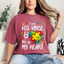 I Am His Voice He Is My Heart Autism Awareness For Mom Dad T-Shirt