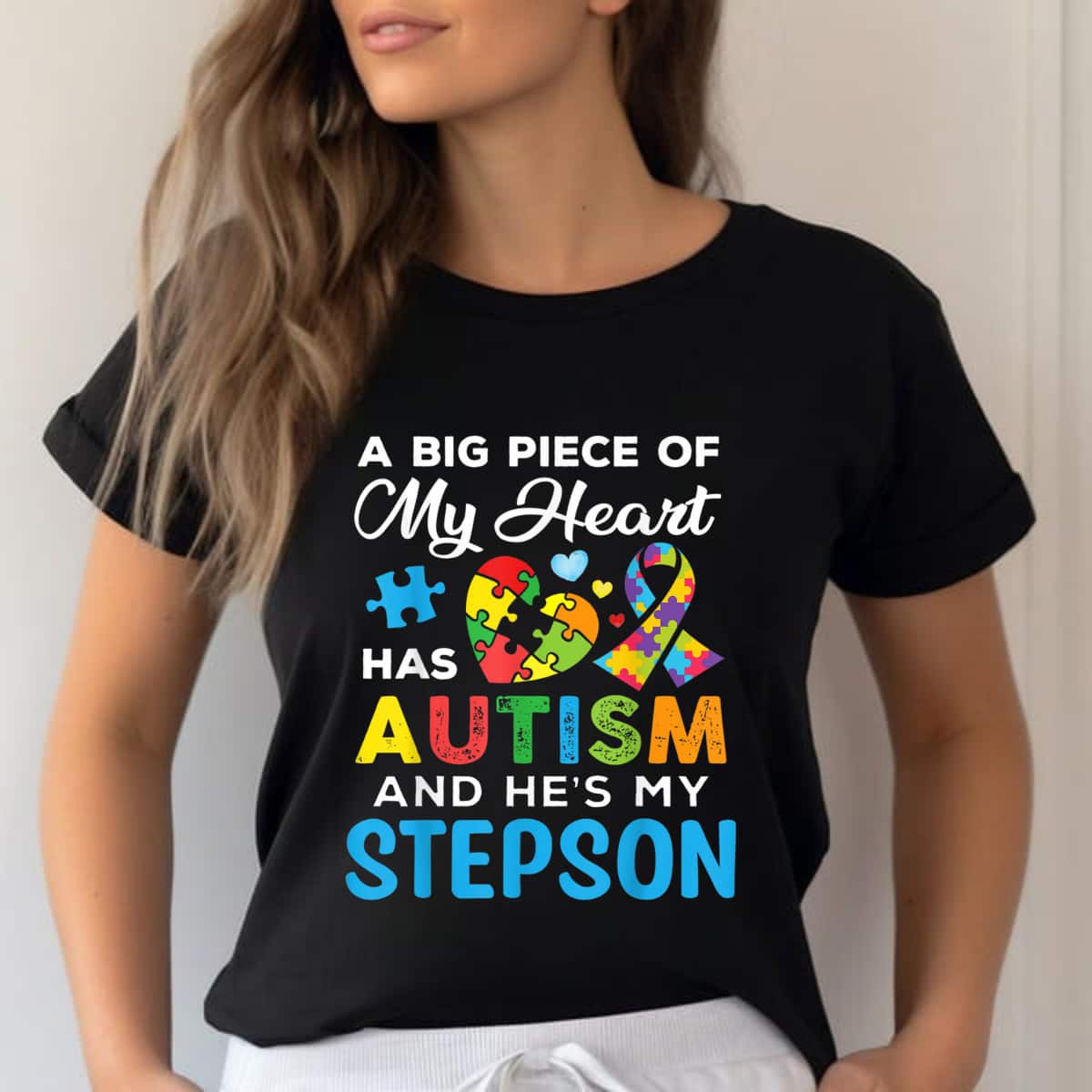 A Big Piece Of My Heart Has Autism And He's My Stepson T-Shirt A Big Piece Of My Heart Has Autism And He's My Stepson T-Shirt