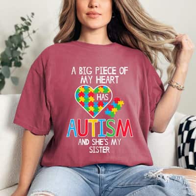 Big Piece Of My Heart Has Autism Sister Awareness Puzzle T-Shirt