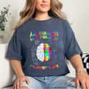 All Behavior Is A Form Of Communication Autism Awareness T-Shirt