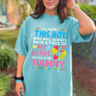 There's This Boy He Calls Me Nanny Autism Awareness T-Shirt