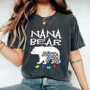 Nana Bear Autism Awareness Autism Mama Mom Mommy T-Shirt