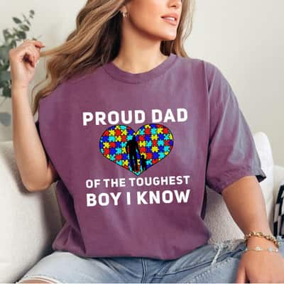Proud Dad Of The Toughest Boy I Know Autism Awareness T-Shirt