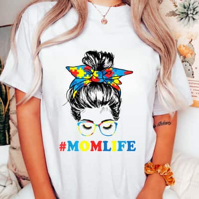 Autistic Son Autism Awareness Mom Life Women Mom Gift T-Shirt
