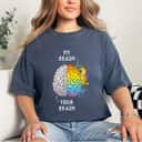Autism Awareness Day Autistic Son Your Brain My Brain T-Shirt