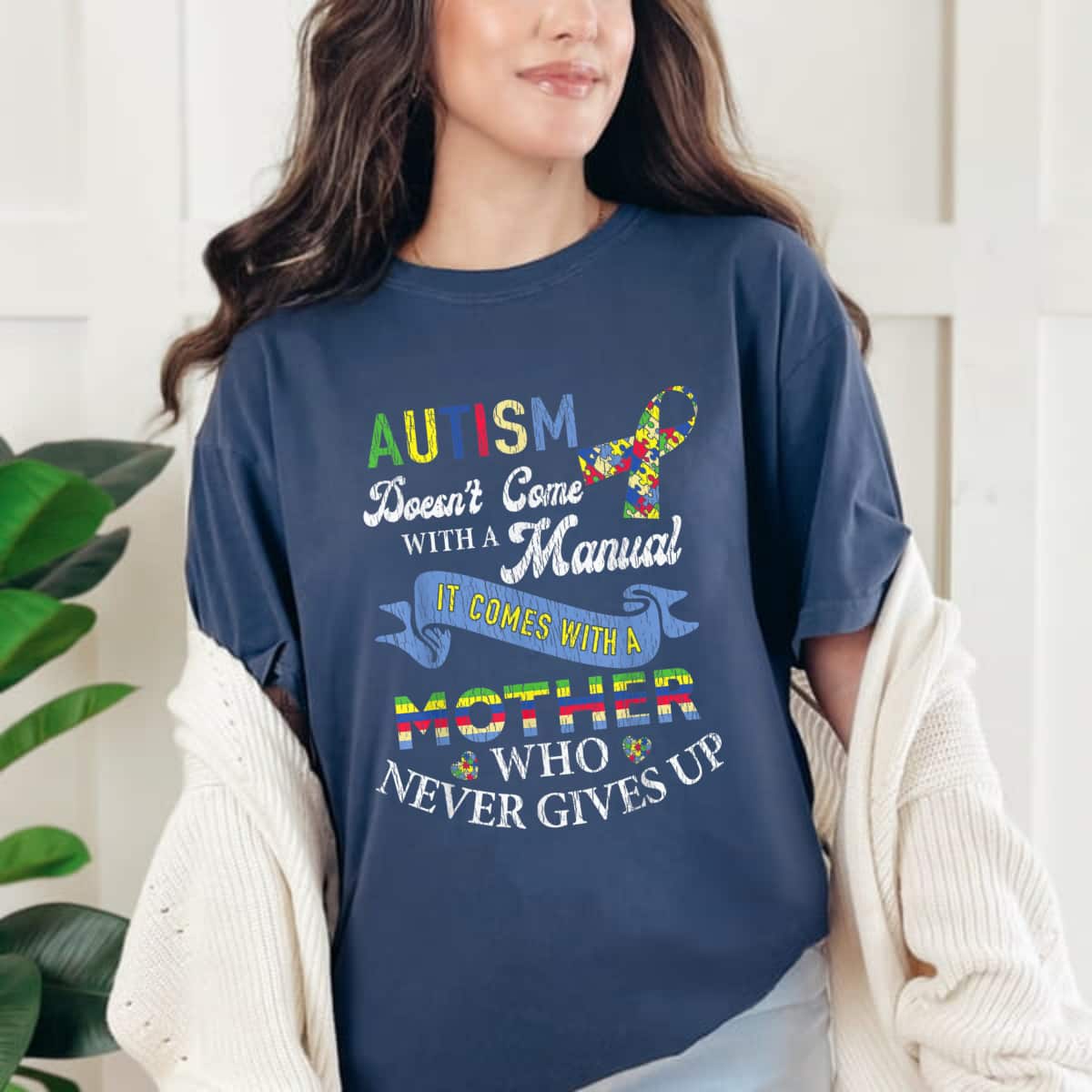 Autism Comes With Mom Never Gives Up Autistic Kids Awareness T-Shirt Autism Comes With Mom Never Gives Up Autistic Kids Awareness T-Shirt