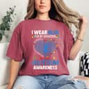 I Wear Blue For My Grandson Autism Awareness T-Shirt I Wear Blue For My Grandson Autism Awareness T-Shirt