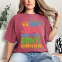 Dont Judge What You Dont Understand Autism Awareness Month T-Shirt Dont Judge What You Dont Understand Autism Awareness Month T-Shirt