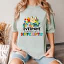 Everyone Communicates Differently Autism Special Education T-Shirt