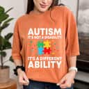 Autism Is Not A Disability It's A Different Ability Autism Puzzle T-Shirt Autism Is Not A Disability It's A Different Ability Autism Puzzle T-Shirt