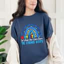 Rainbow Autism Why Fit In When You Were Born To Stand Out T-Shirt Rainbow Autism Why Fit In When You Were Born To Stand Out T-Shirt