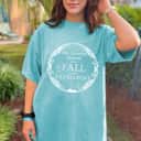 My Favorite Season Is Fall Of Patriarchy Feminist T-Shirt My Favorite Season Is Fall Of Patriarchy Feminist T-Shirt