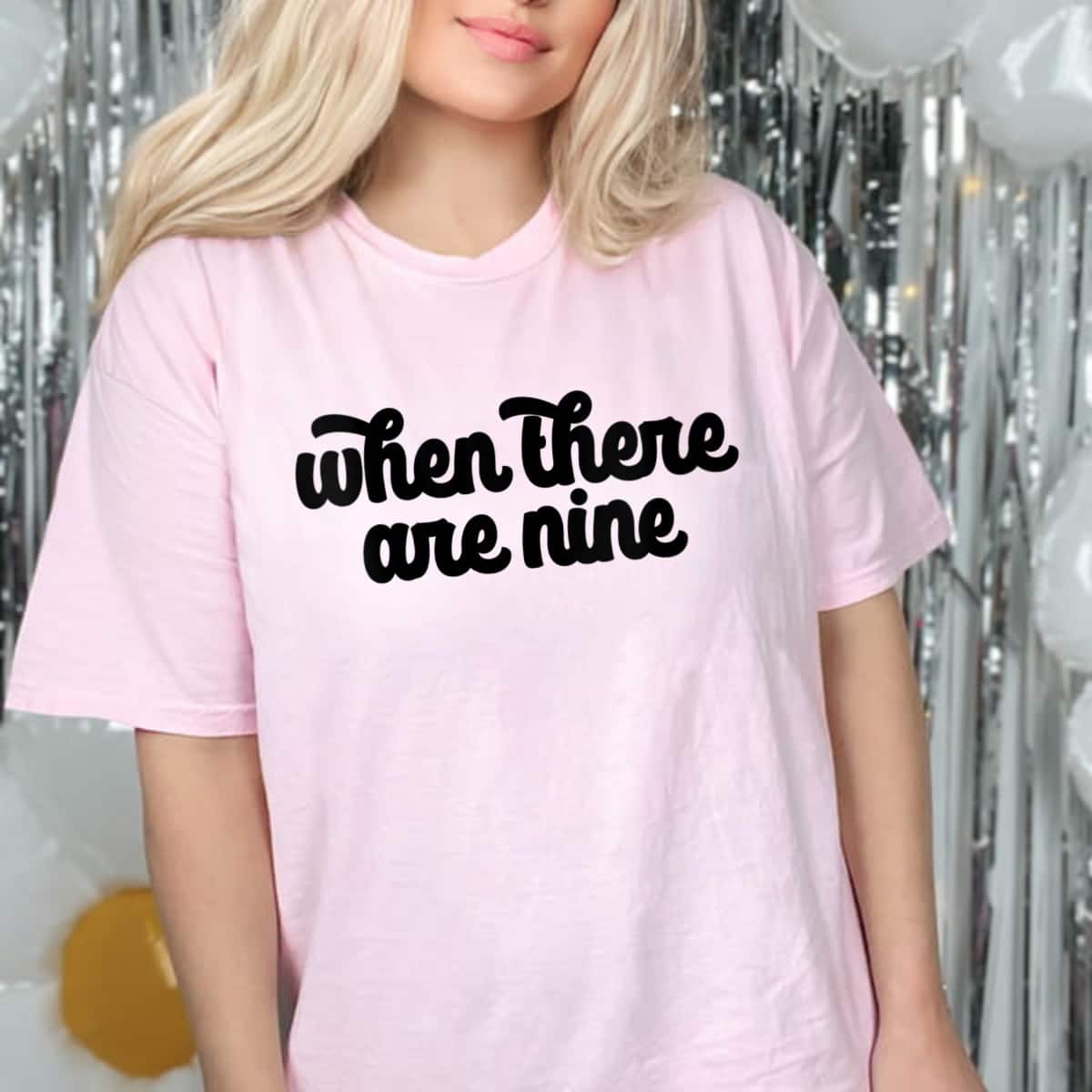 Womens WHEN THERE ARE NINE Ruth Bader Ginsburg Feminist Meme Gift T-Shirt Womens WHEN THERE ARE NINE Ruth Bader Ginsburg Feminist Meme Gift T-Shirt