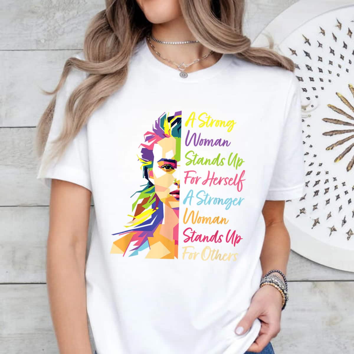 A Strong Woman Stands Up For Herself Feminist Social Rights T-Shirt A Strong Woman Stands Up For Herself Feminist Social Rights T-Shirt