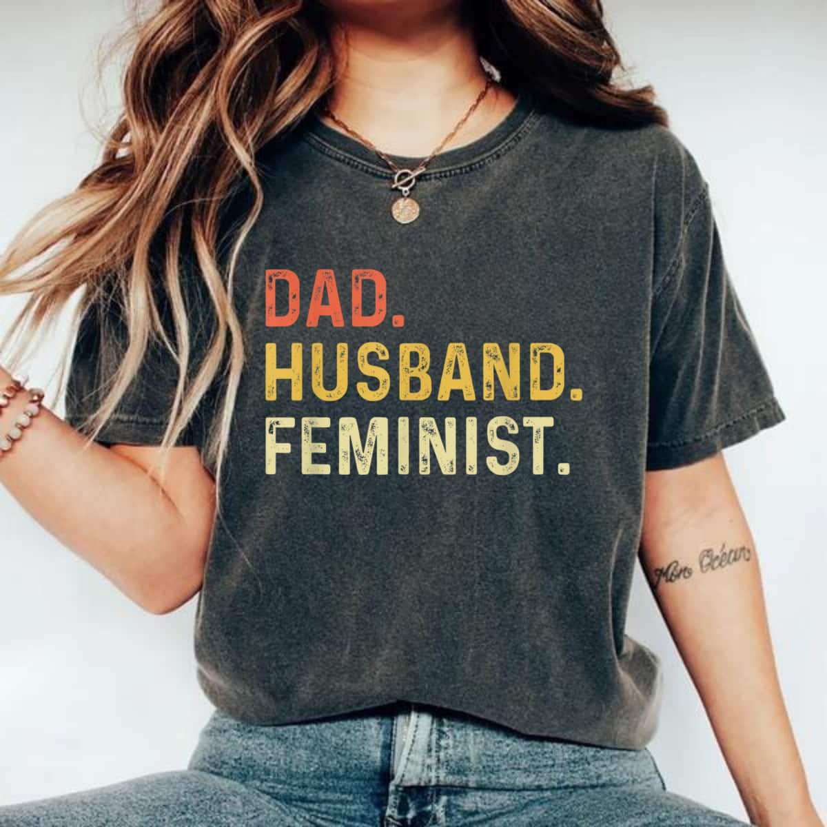Feminist For Husband - Feminism Gift For Father's Day T-Shirt Feminist For Husband - Feminism Gift For Father's Day T-Shirt