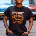 Spooky Liberal Feminist Witch Feminist Messy Bun Halloween T-Shirt Spooky Liberal Feminist Witch Feminist Messy Bun Halloween T-Shirt