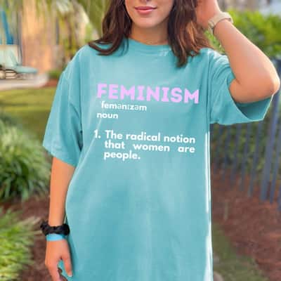 Feminism Definition Feminist Empowered Women Rights T-Shirt