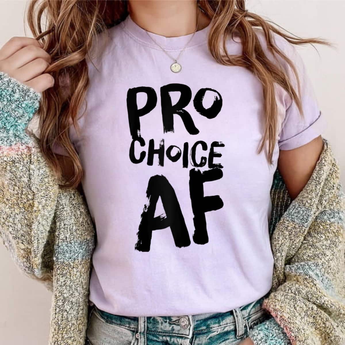 Pro Choice AF Pro Abortion Feminist Feminism Women T-Shirt Pro Choice AF Pro Abortion Feminist Feminism Women T-Shirt