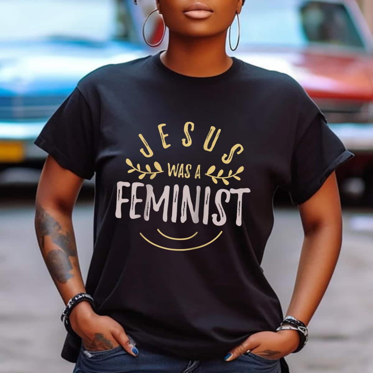 Feminist And Female Empowerment Or Jesus Was A Feminist T-Shirt Feminist And Female Empowerment Or Jesus Was A Feminist T-Shirt
