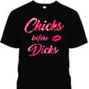 Chicks Before Dicks - Feminism Cute Galentine's Day Gift T-Shirt