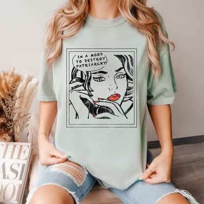 Womens In A Mood To Destroy The Patriarchy Feminist Women Rights T-Shirt