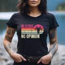 Vintage No Uterus No Opinion Feminist Pro-Choice Abortions T-Shirt