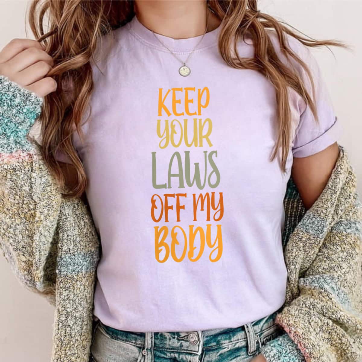 Womens Pro Choice Feminist Keep Your Laws Off My Body T-Shirt Womens Pro Choice Feminist Keep Your Laws Off My Body T-Shirt
