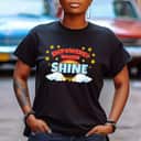 Womens Empowered Women Shine Bright Gift For Girls And Women T-Shirt Womens Empowered Women Shine Bright Gift For Girls And Women T-Shirt