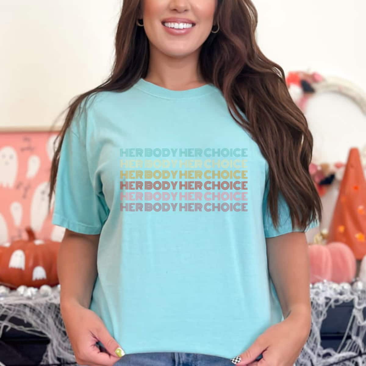 Her Body Her Choice Pro Choice Feminist T-Shirt Her Body Her Choice Pro Choice Feminist T-Shirt