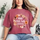 Womens Pro Choice Womens Rights Feminist Protest Womens T-Shirt Womens Pro Choice Womens Rights Feminist Protest Womens T-Shirt