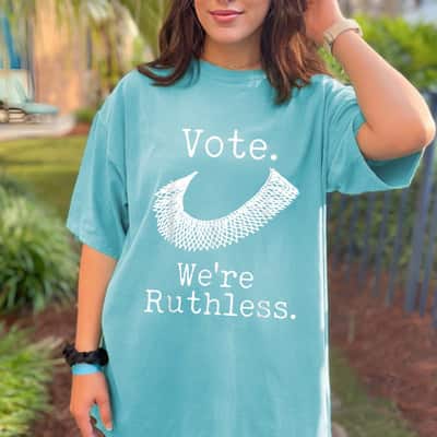 Women Vote We're Ruthless Feminist Women&rsquo;s Right Feminism T-Shirt