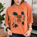 Womens When There Are Nine Feminist Gifts Feminism Quotes Floral T-Shirt