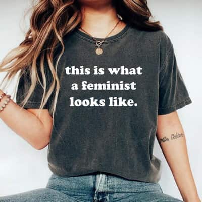 This Is What A Feminist Looks Like T-Shirt