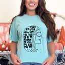 Truth Will Set You Free Feminist Quote Pro-Choice My Body T-Shirt Truth Will Set You Free Feminist Quote Pro-Choice My Body T-Shirt