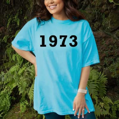Women 1973 Roe Feminist Pro Choice T-Shirt