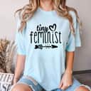 Kids Tiny Feminist Cute Feminist Feminism Baby Girl Toddler T-Shirt Kids Tiny Feminist Cute Feminist Feminism Baby Girl Toddler T-Shirt