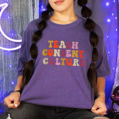 Groovy Feminist Teach Consent Culture Consent Education T-Shirt