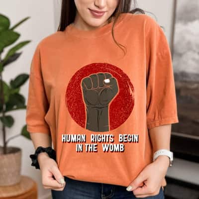 Womens Human Rights Begin In The Womb Freedom Sayings Equal Rights T-Shirt